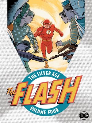 cover image of The Flash: The Silver Age, Volume 4